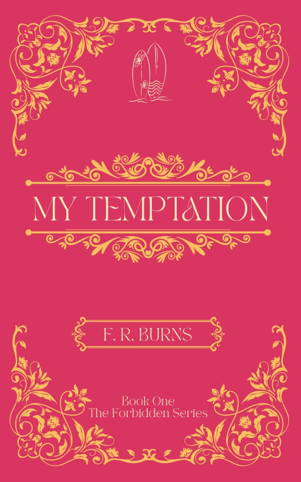 My Temptation: Book One of The Forbidden Series