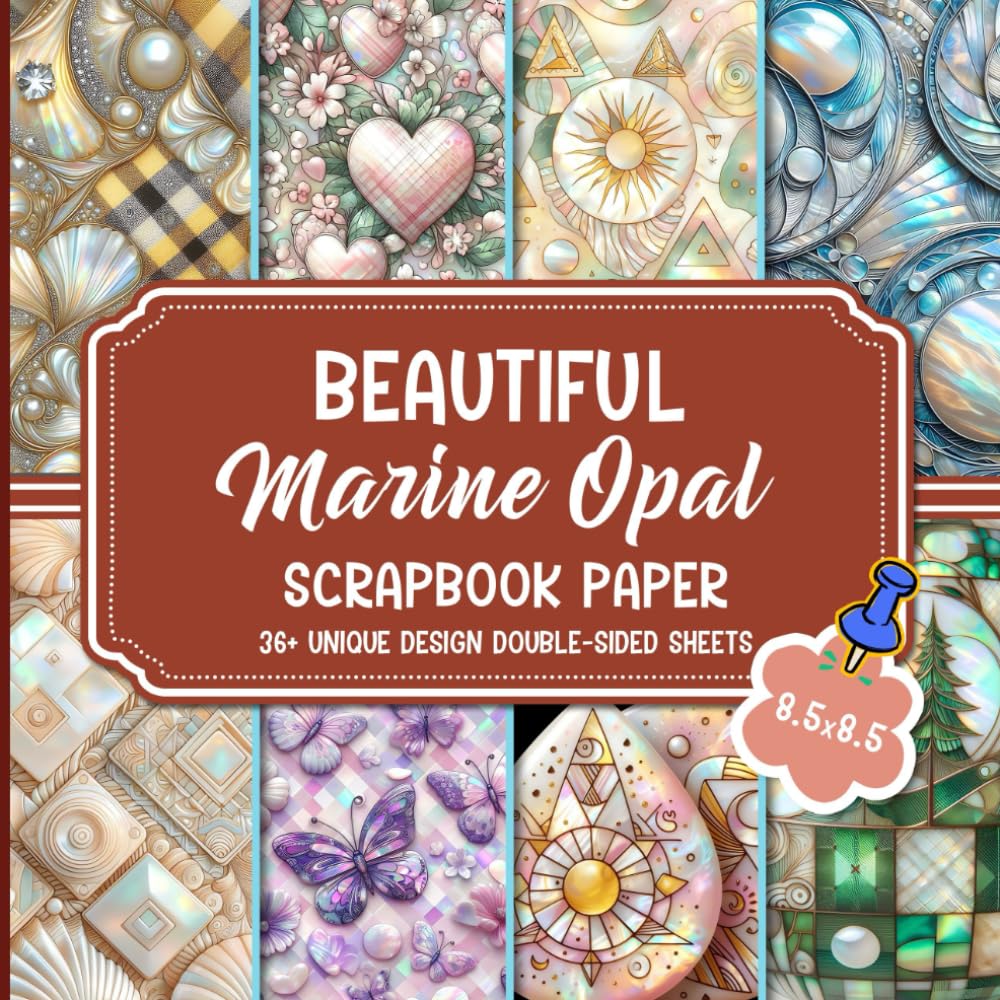 Beautiful Marine Opal Scrapbook Paper: Opulent Ocean-inspired for Scrapbooking, Journaling, Crafting, and DIY Projects