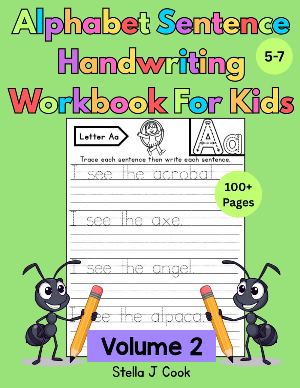 Alphabet Sentence Handwriting Workbook for Kids: Sentence writing practice for kids 5-7, grades K-1 writing workbook,...