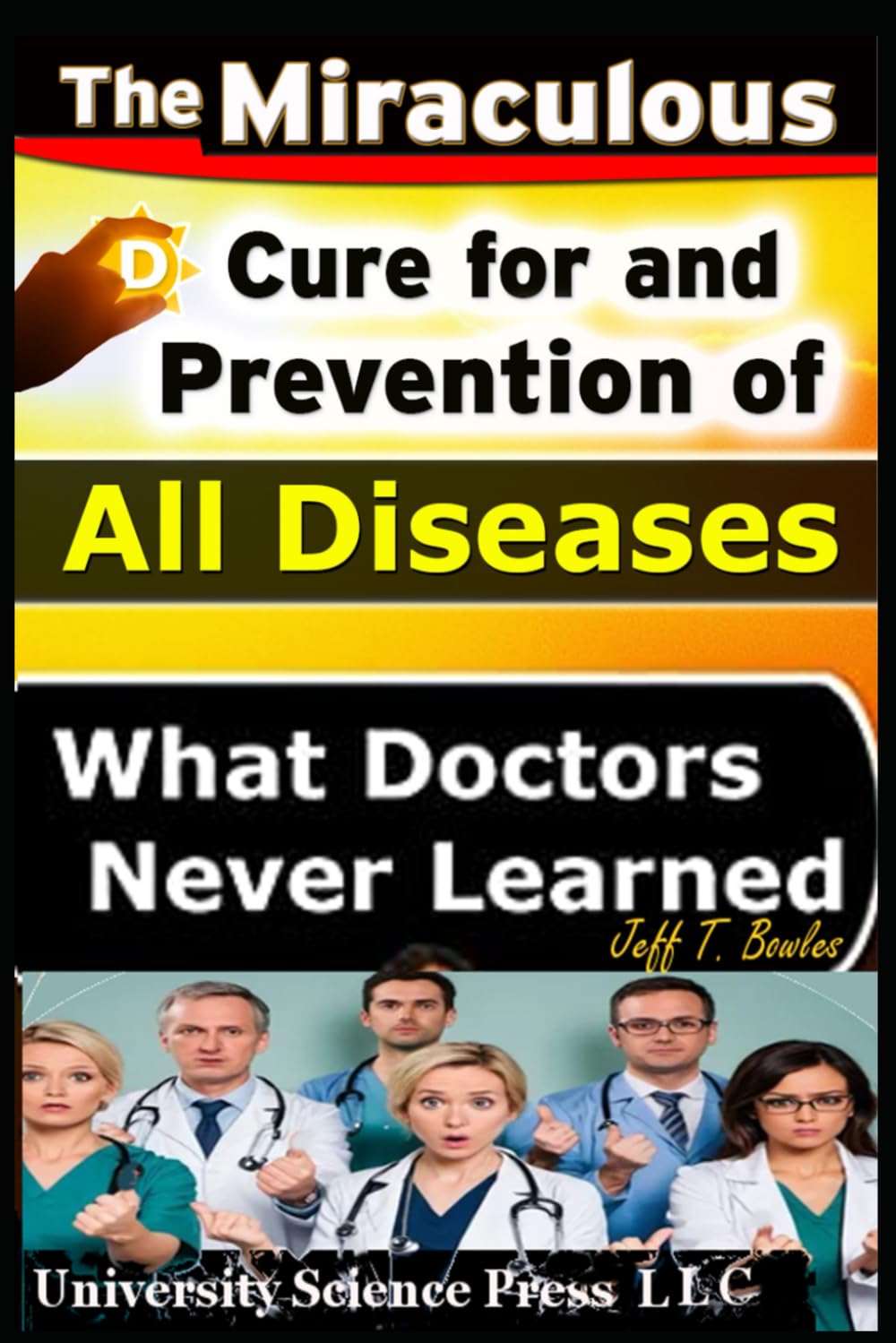 Buy The Miraculous Cure For and Prevention of All Diseases What Doctors