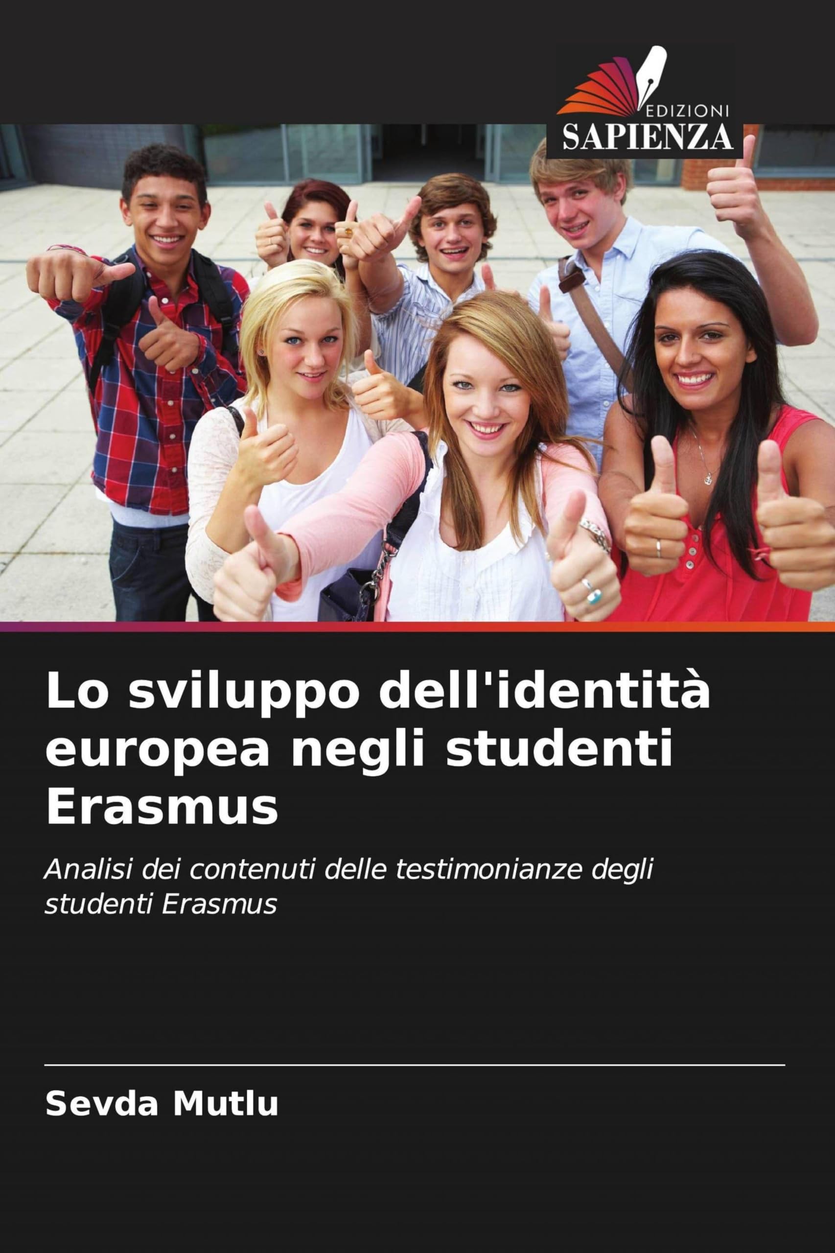Lo sviluppo dell'identità europea negli studenti Erasmus: Analisi dei contenuti delle testimonianze degli studenti Erasmus