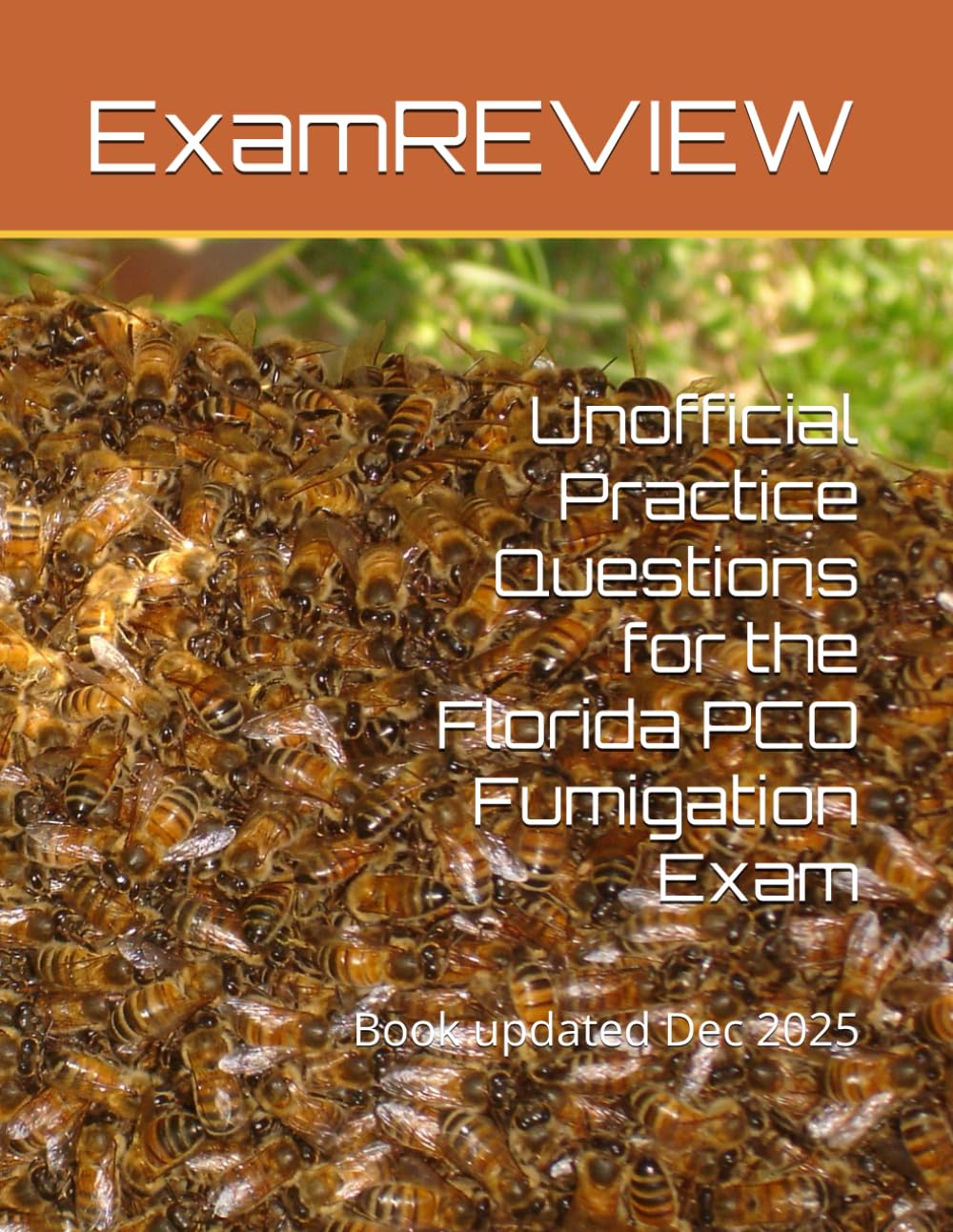 Unofficial Practice Questions for the Florida PCO Fumigation Exam