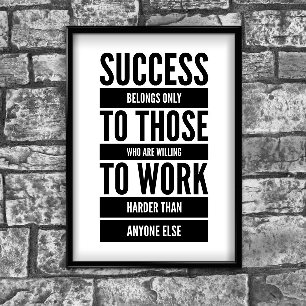 Stukk Success Work Hard Achieve Positive Motivational Quote Poster Wall Art - A4 (210 x 297mm)