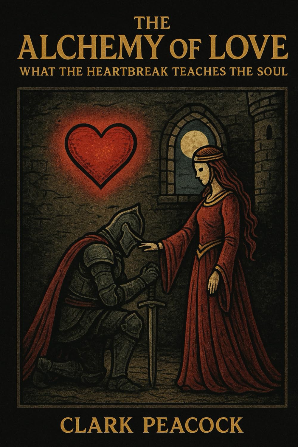 The Alchemy of Love: What the Heartbreak Teaches the Soul