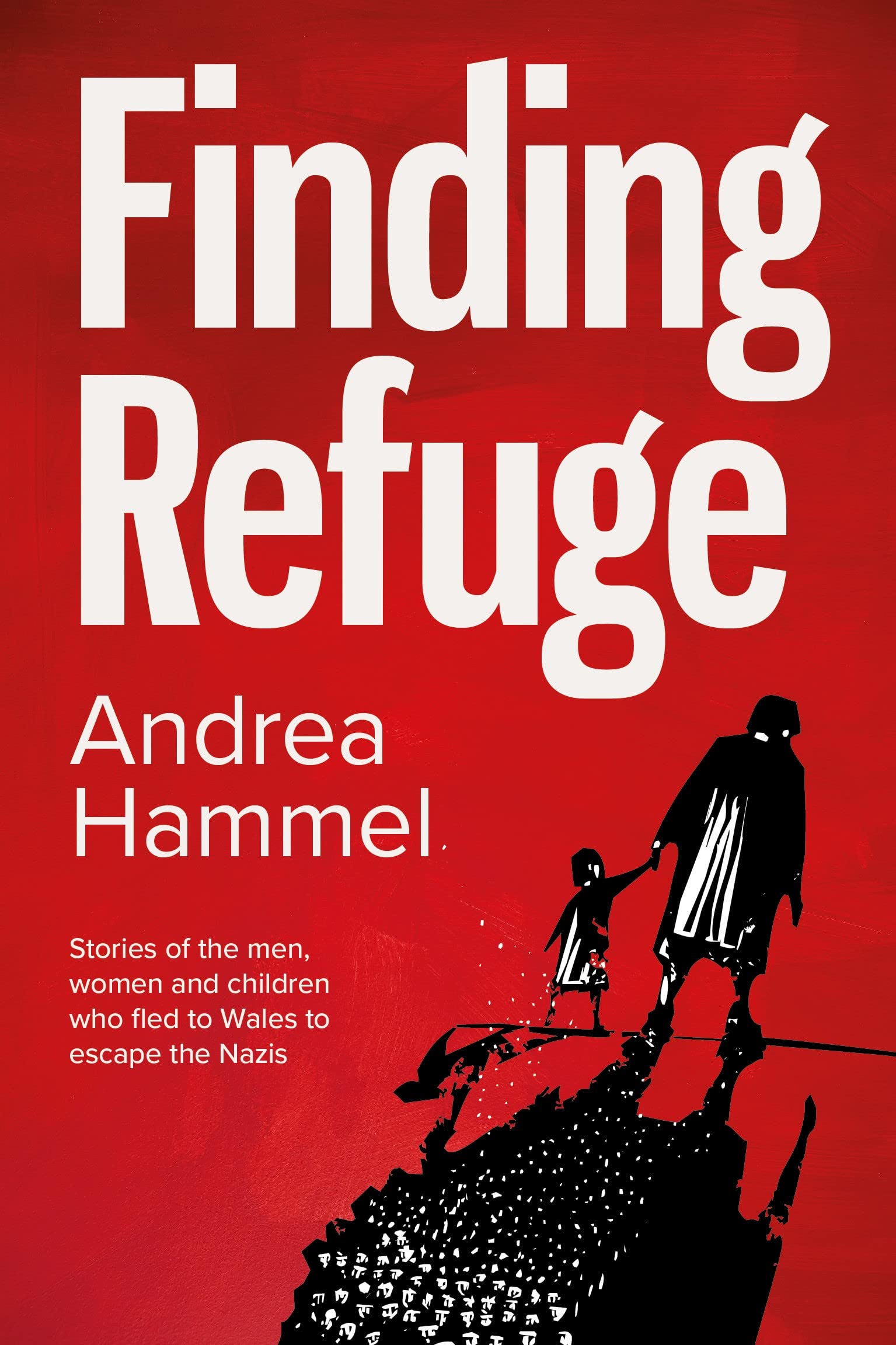 Finding Refuge by Andrea Hammel PAPERBACK 9781912905683