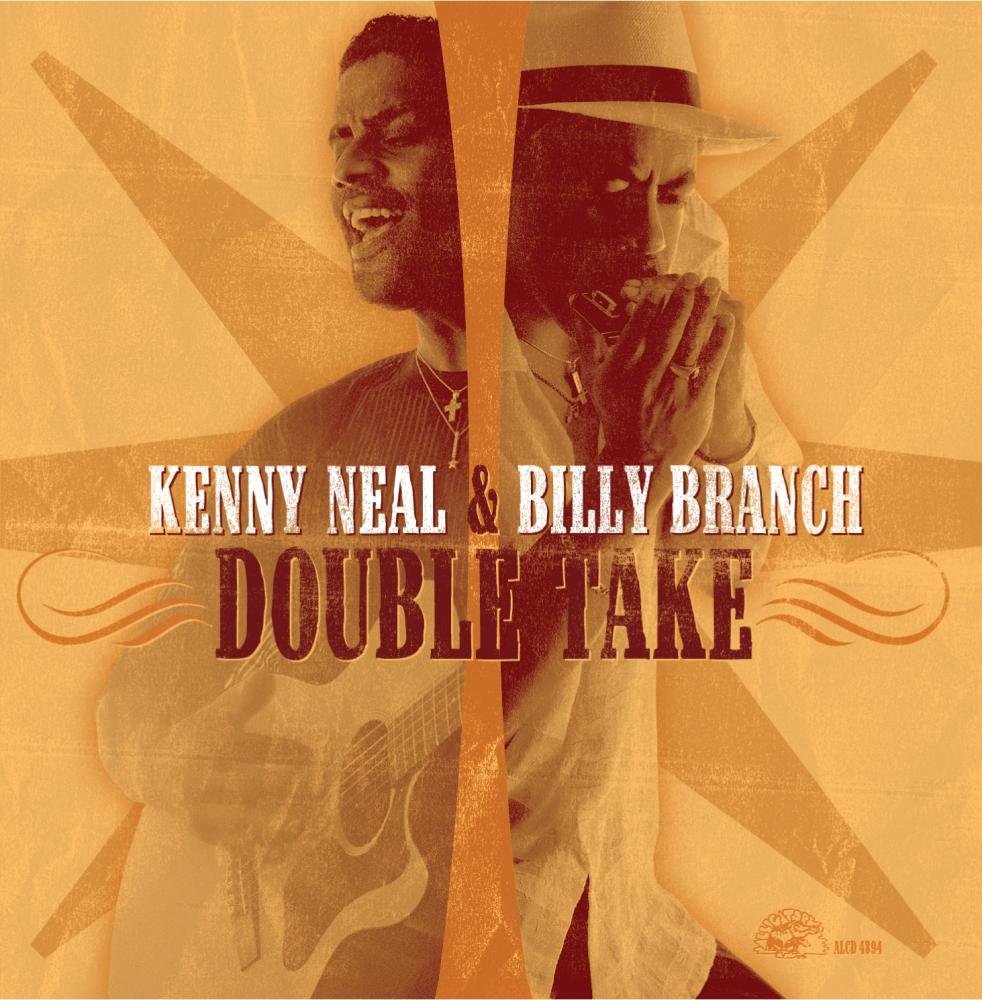 Double Take [Audio CD] Kenny Neal and Billy Branch