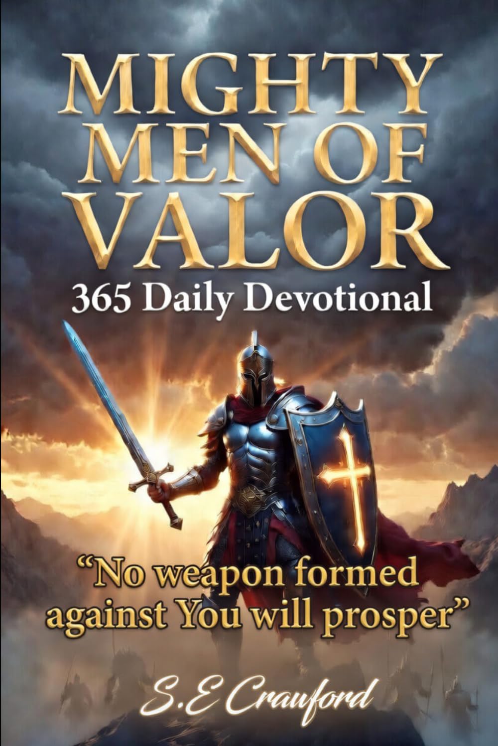 Mighty Men Of Valor: 365 Daily Devotions For Godly Men
