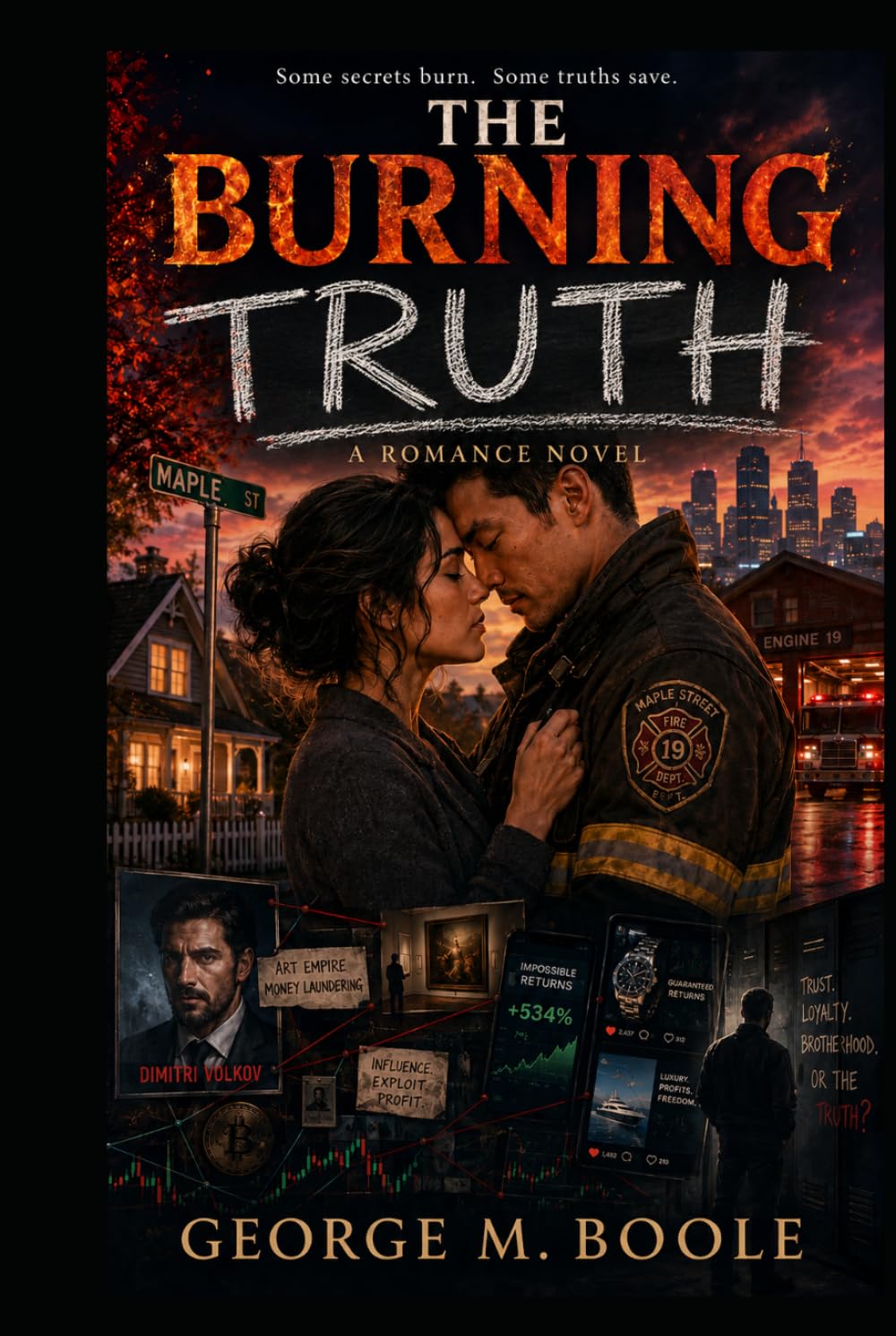 The Burning Truth