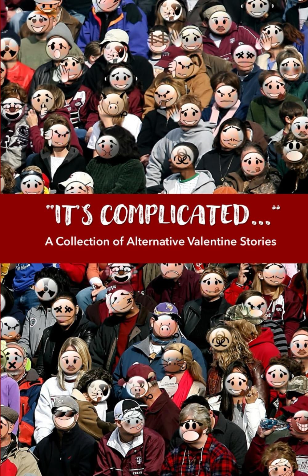 It's Complicated...: A Collection of Alternative Valentine Stories
