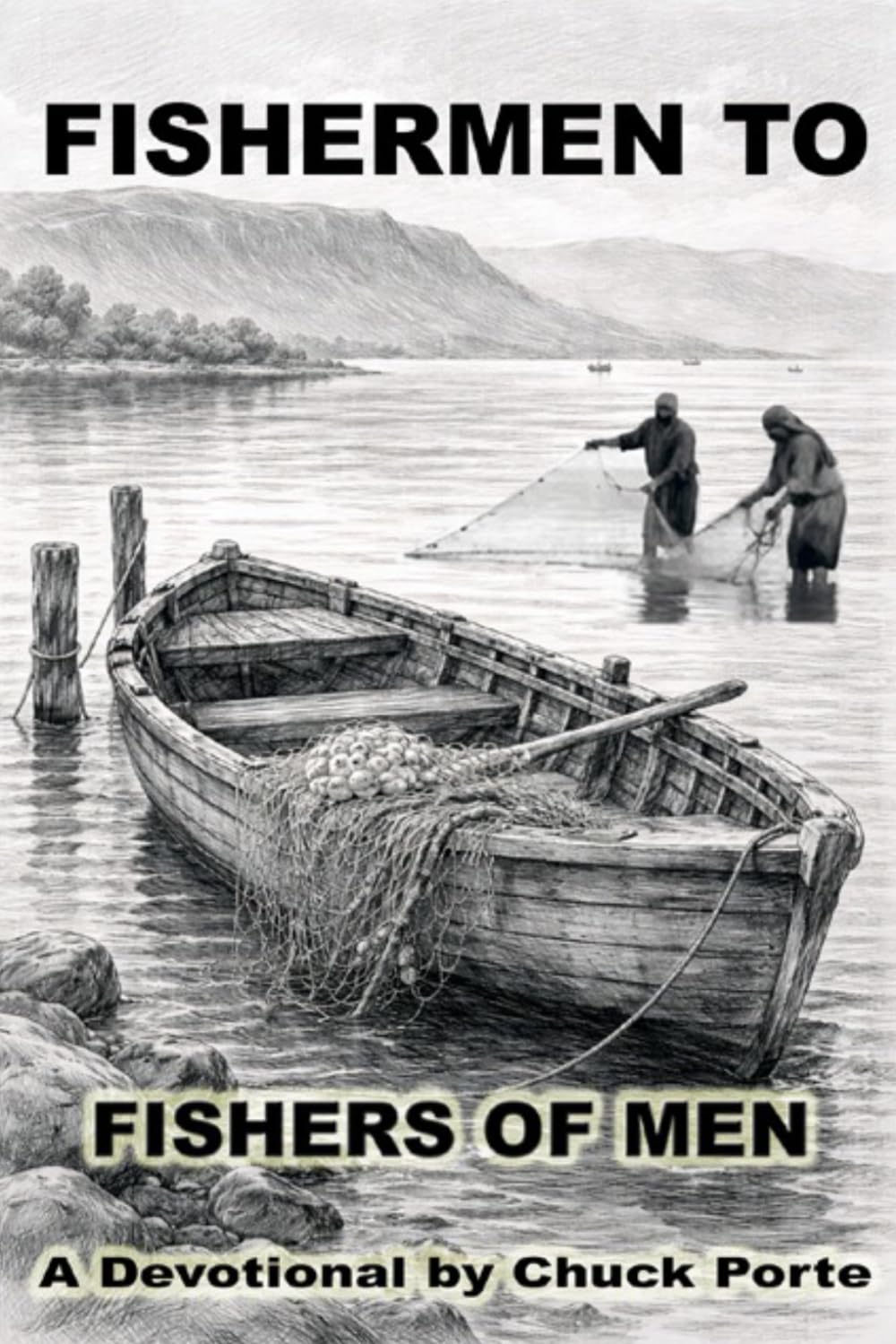 Fishermen to Fishers of Men: A Devotional