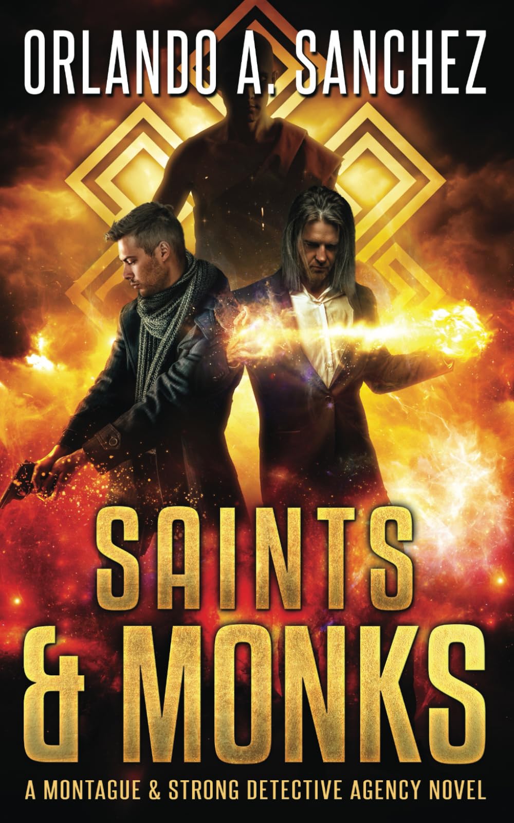 Saints & Monks: A Montague & Strong Detective Agency Novel (Montague & Strong Case Files)