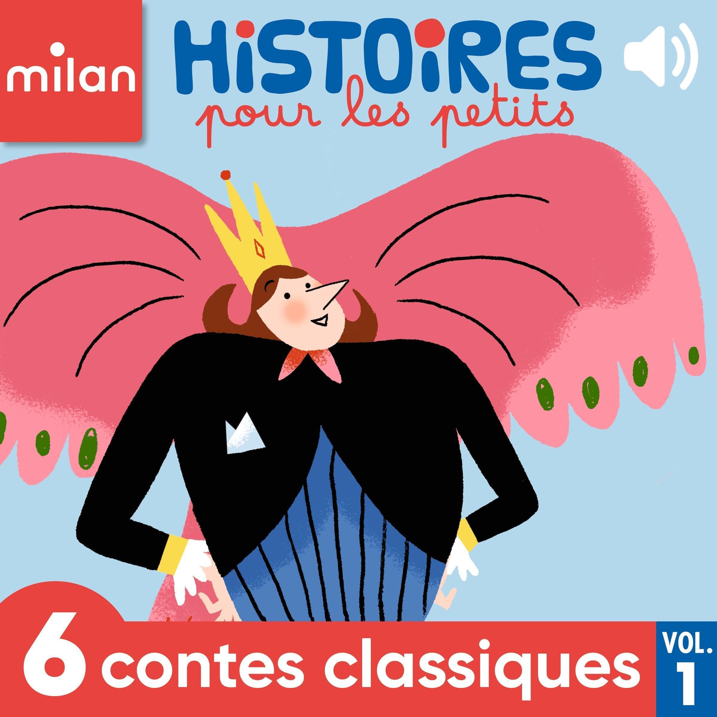 Cover art for Histoires pour les petits, 6 contes classiques, Vol. 1