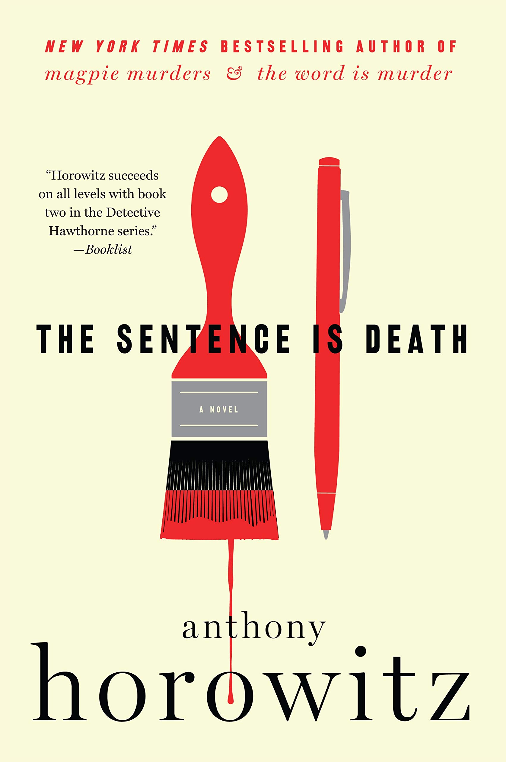 The Sentence is Death: A Novel