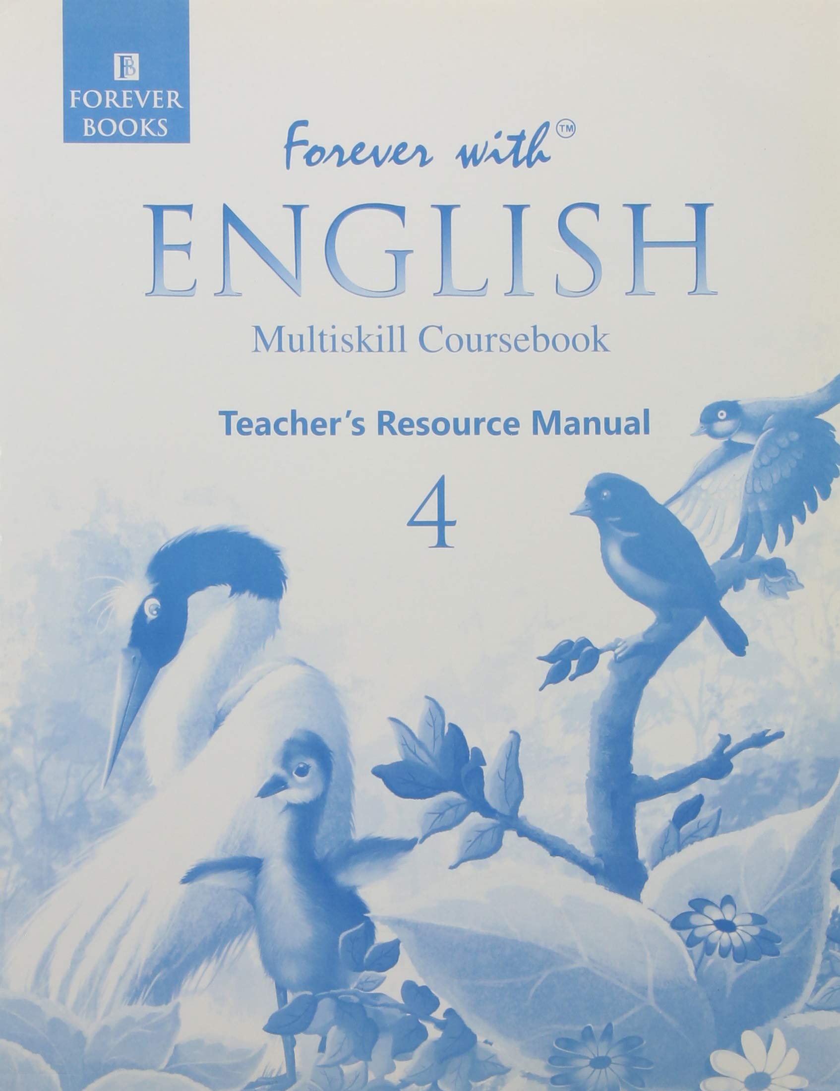 Forever With English Teachers Resources manual for class 4