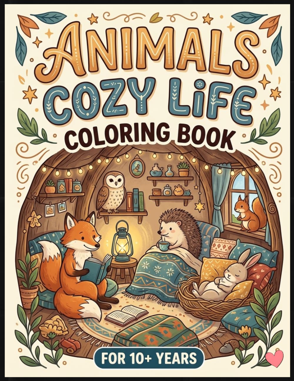 Animals Cozy Life Coloring Book for Ages 10+