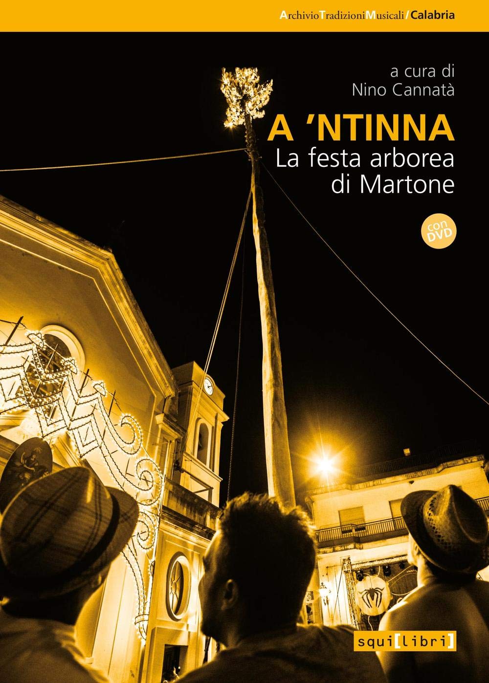 A 'Ntinna. La Festa Di Arborea Di Martone. Con Dvd Video - 4
