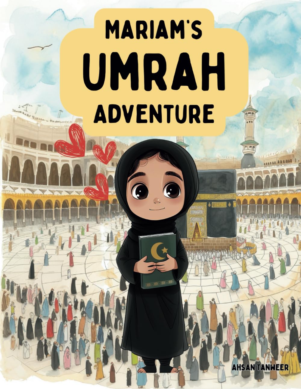 Mariam's Umrah Adventure: 1 (Mariam's Adventures)