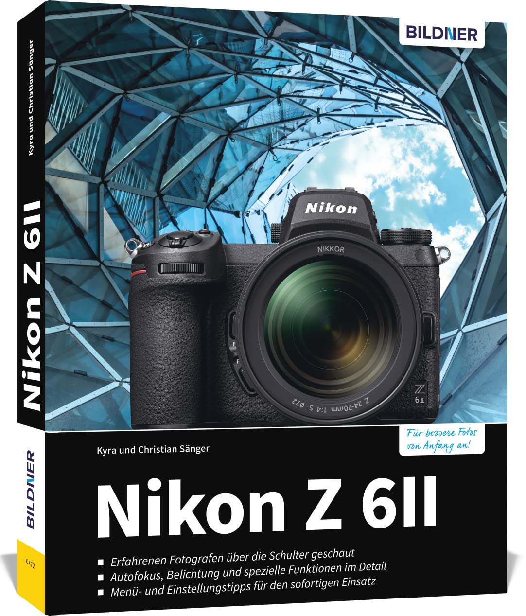 Nikon Z6 II: Das umfangreiche Praxisbuch zu Ihrer Kamera!