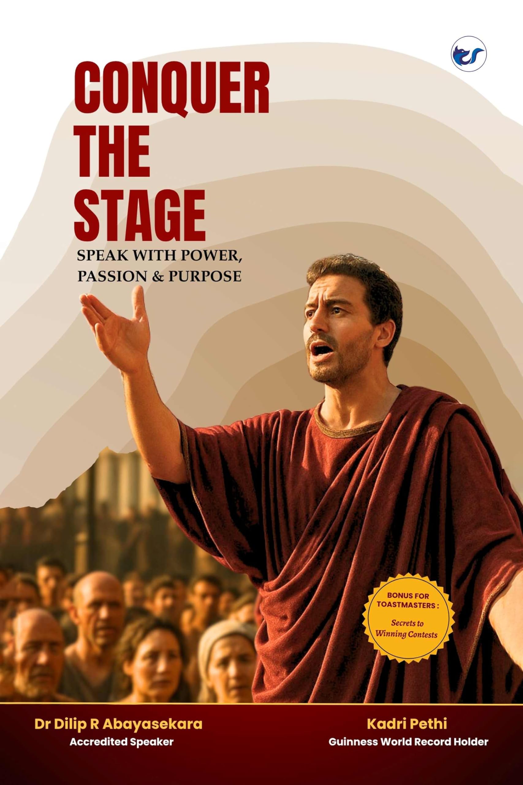 CONQUER THE STAGE: Speak with Power, Passion & Purpose