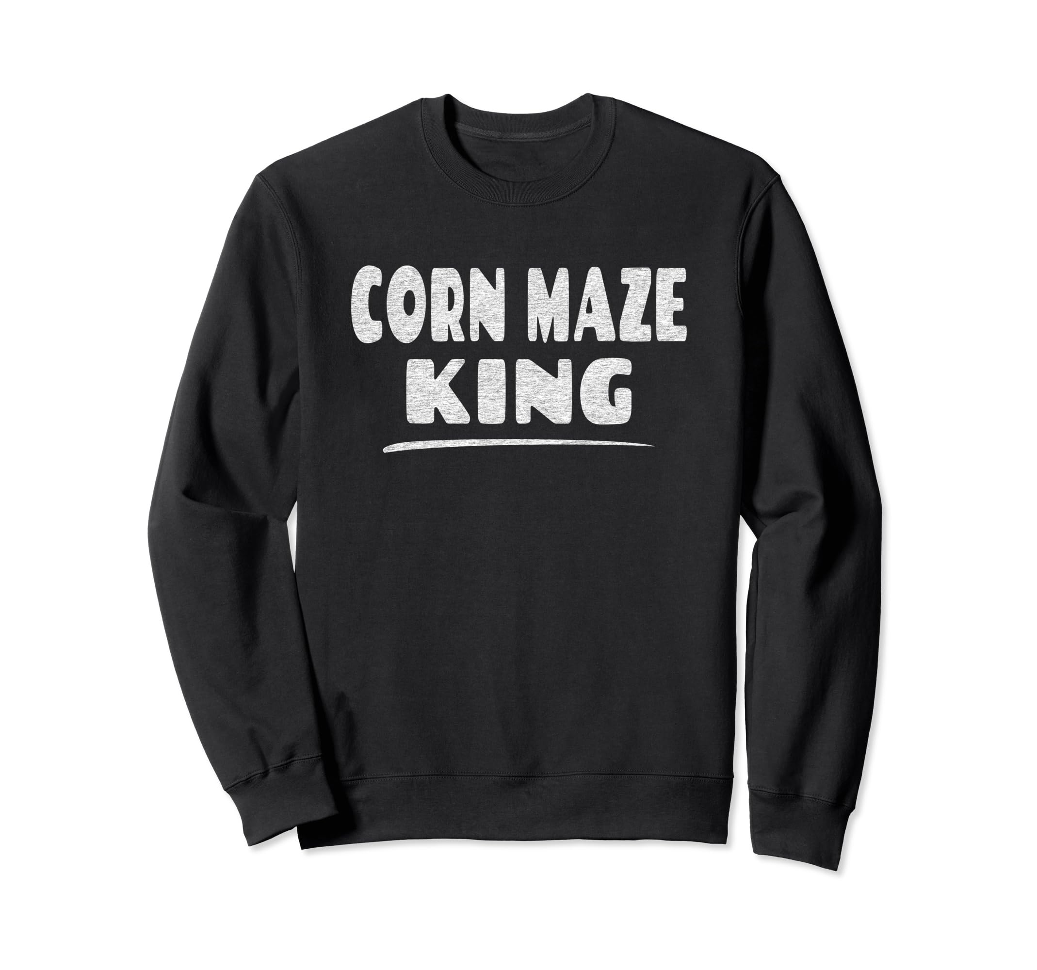 Corn Maze King - Corn Cob Stalk Maize Lover Sweatshirt