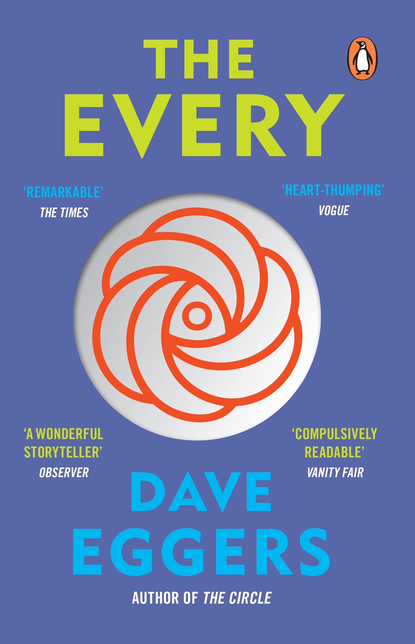 The Every: The electrifying follow up to Sunday Times bestseller The Circle