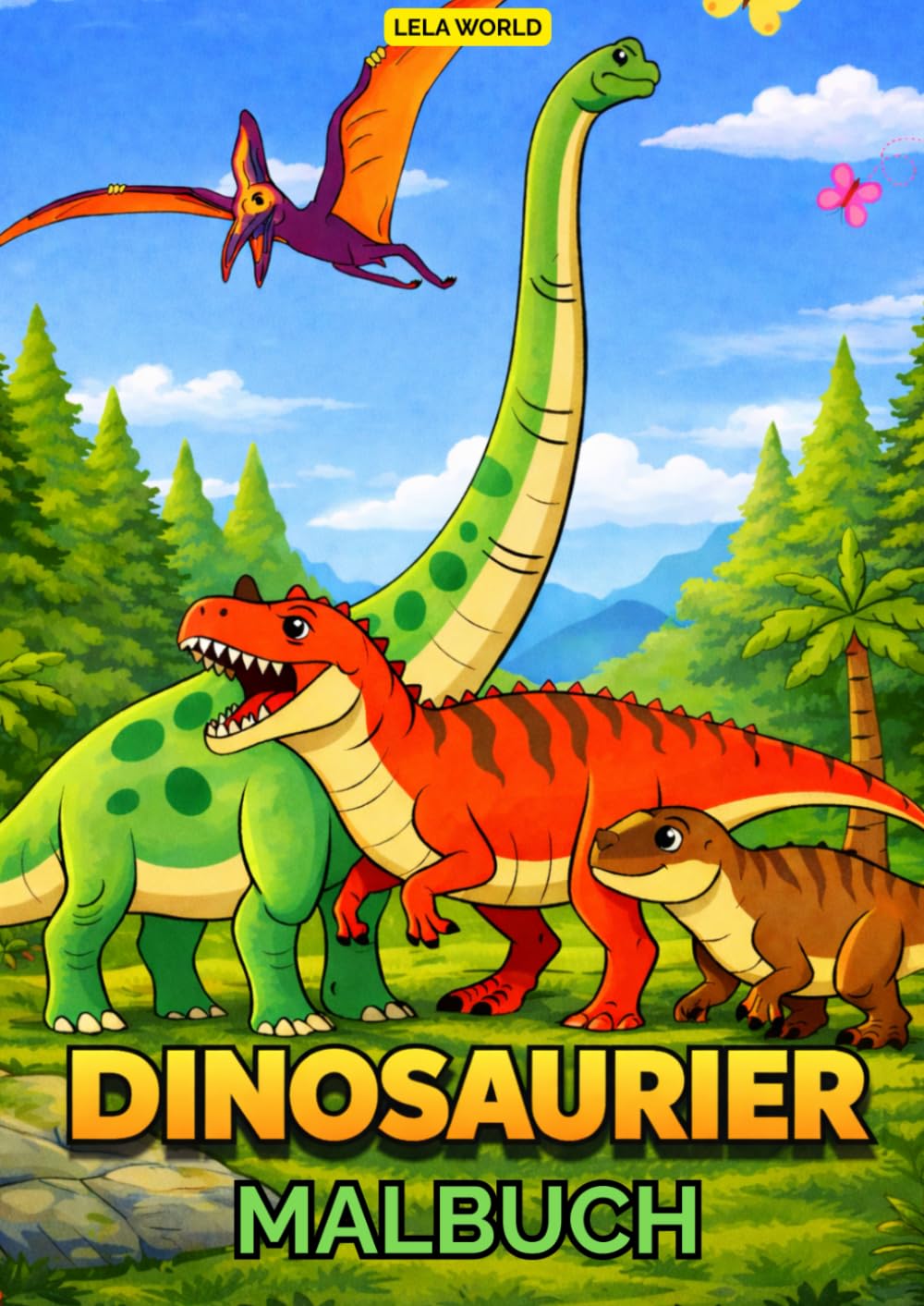 Dinosaurier: Malbuch (LELA WORLD – Malbücher für Kinder)
