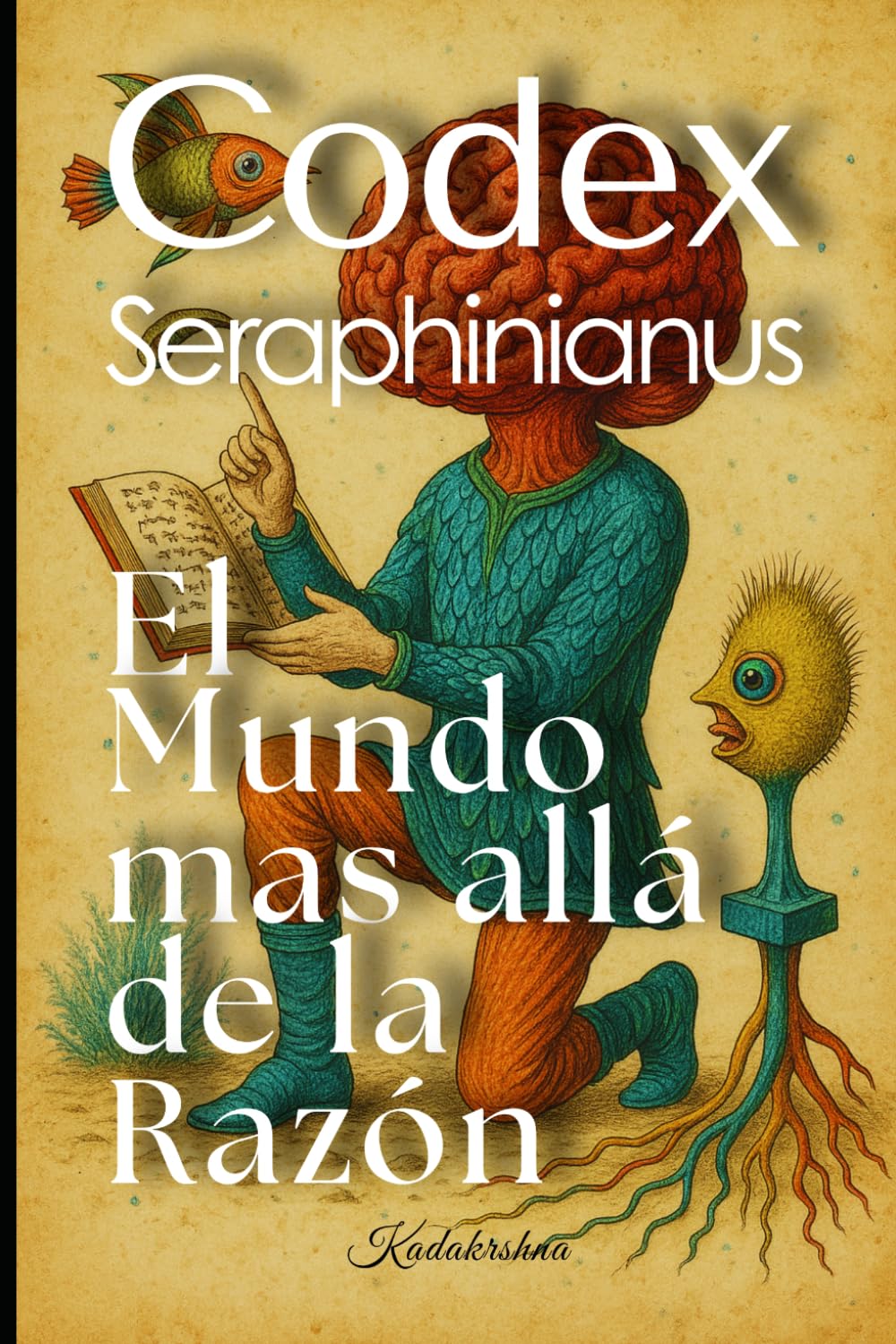 Codex Seraphinianus: El mundo más allá de la razón