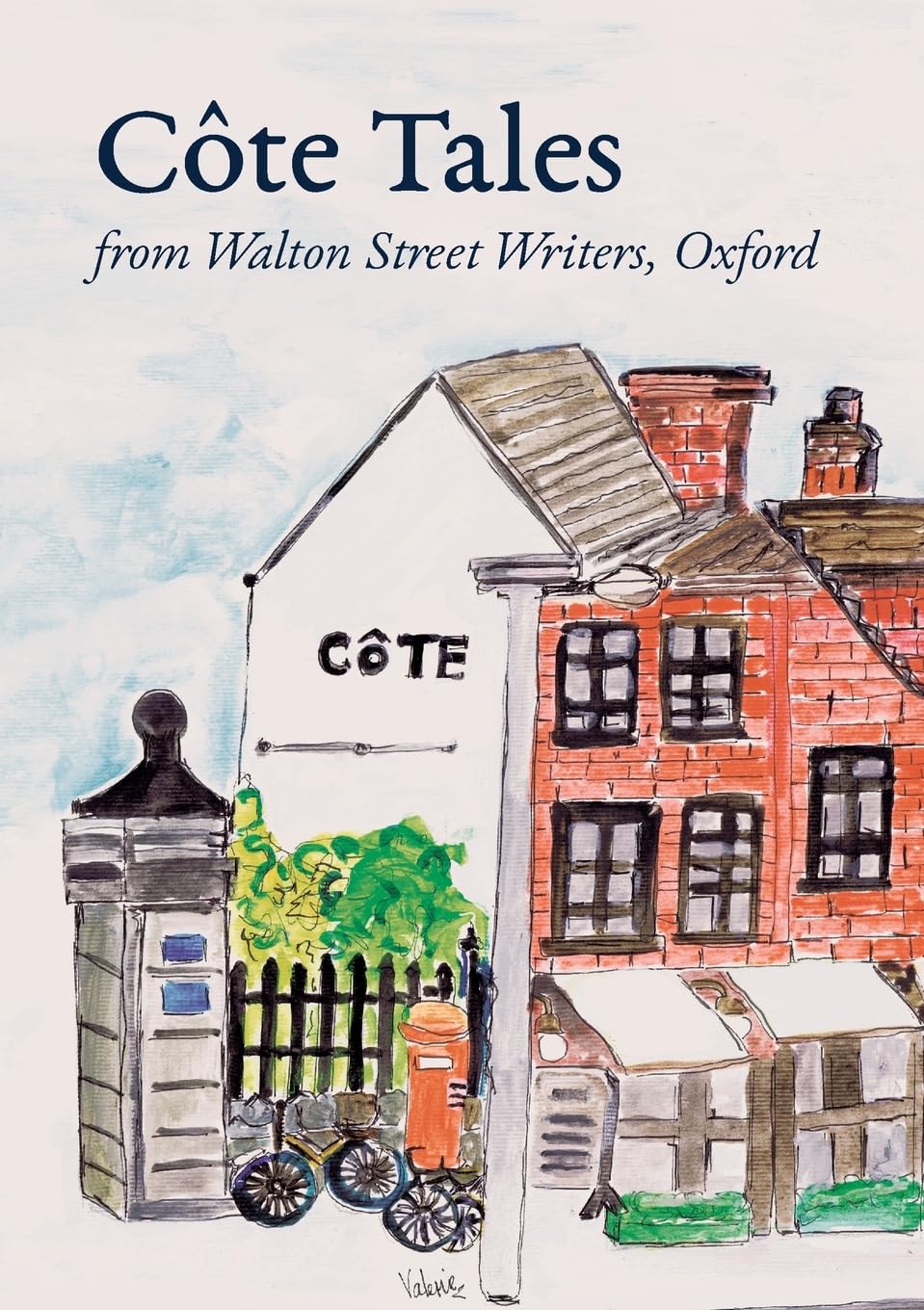 Côte Tales: from Walton Street Writers, Oxford