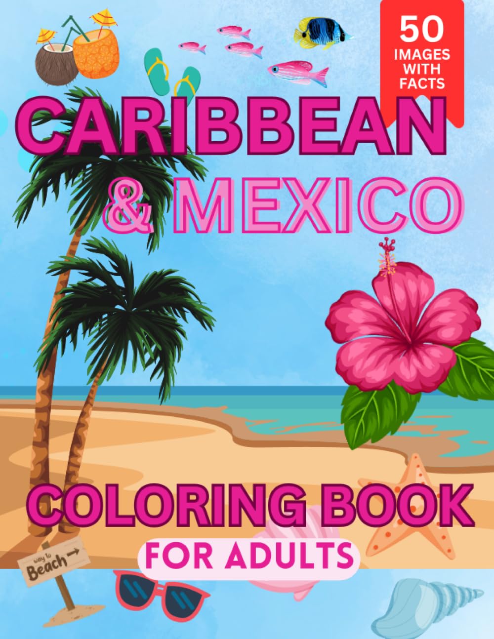 Caribbean & Mexico Coloring Book for Adults