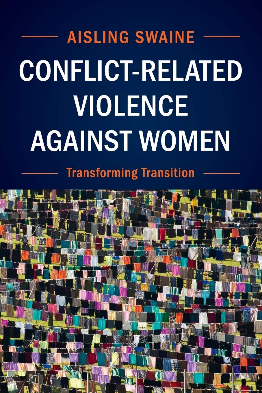 Conflict-Related Violence Against Women: Transforming Transition