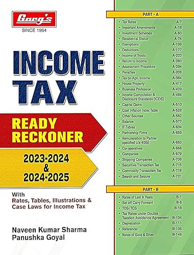 INCOME TAX READY RECKONER 2023-2024 &amp; 2024-2025 With Rates/ Tables/ Illustrations &amp; Case Laws of Income Tax