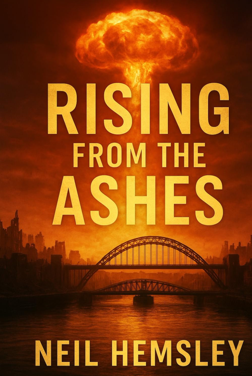 Rising From The Ashes (Rise From Ruin)