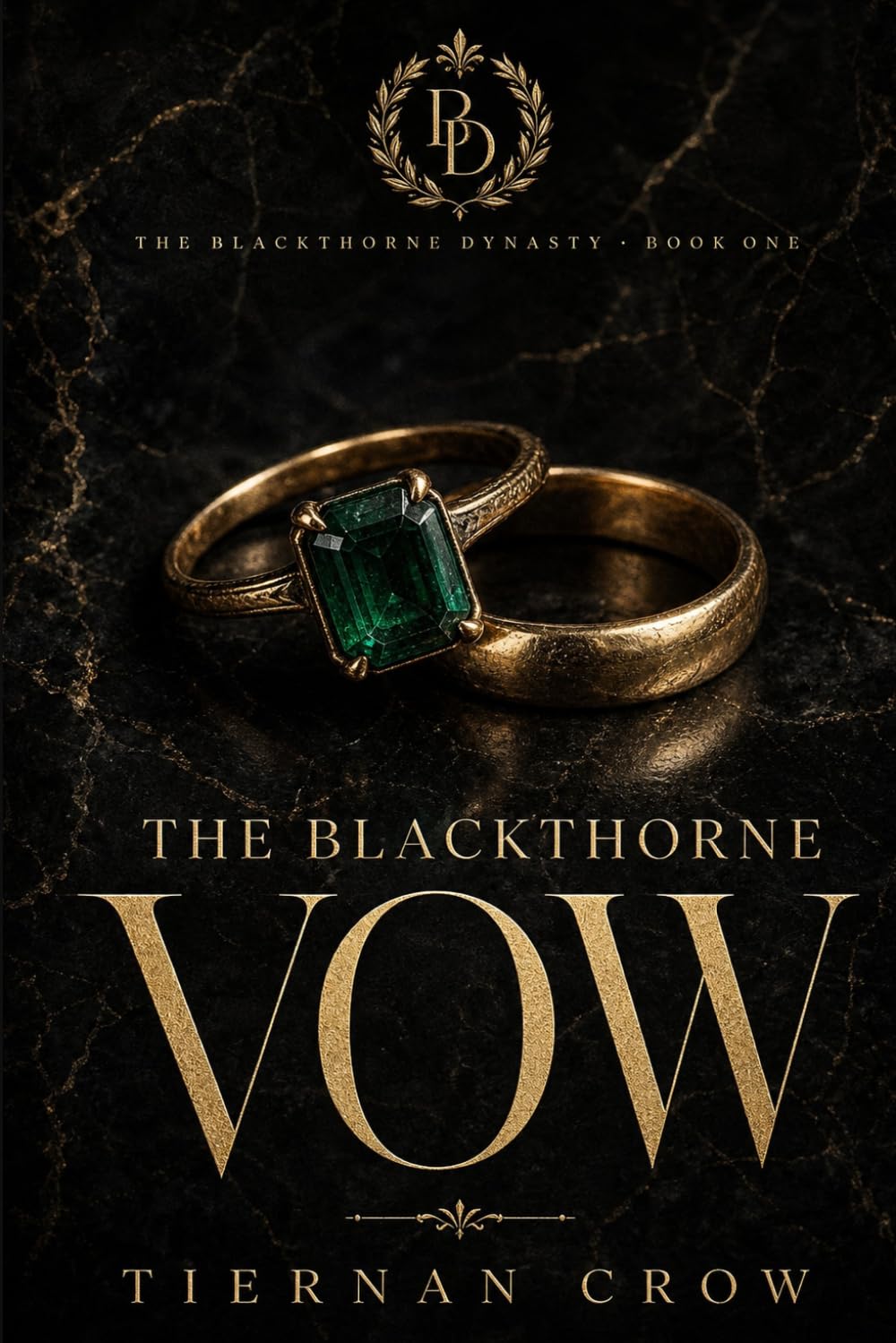 The Blackthorne Dynasty: The Vow: The Vow: 1 (Teirnan Crow: The Blackthorne Saga)