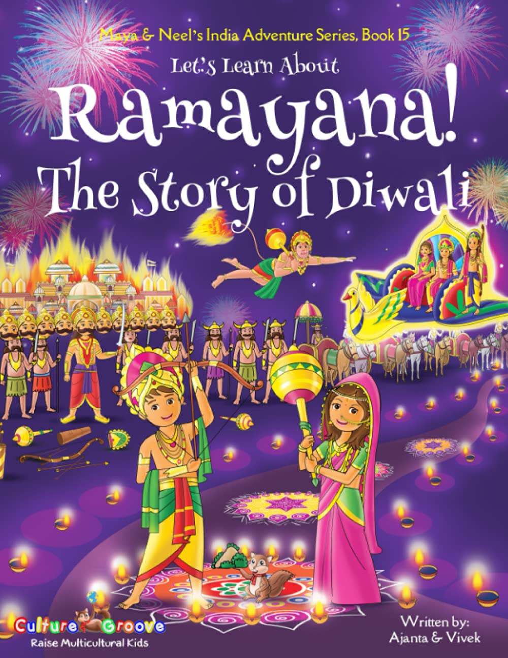 Let's Learn About Ramayana! The Story of Diwali. (Maya & Neel's India Adventure Series)
