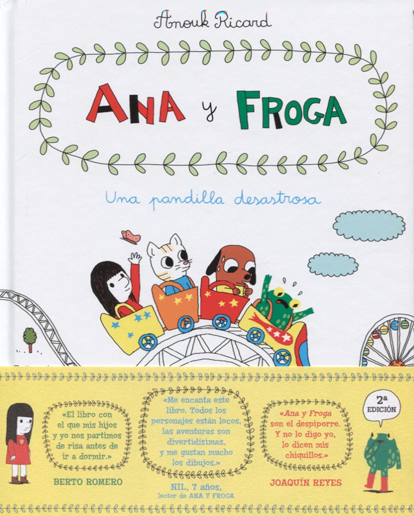 Ana y Froga, tomo 3: Una pandilla desastrosa