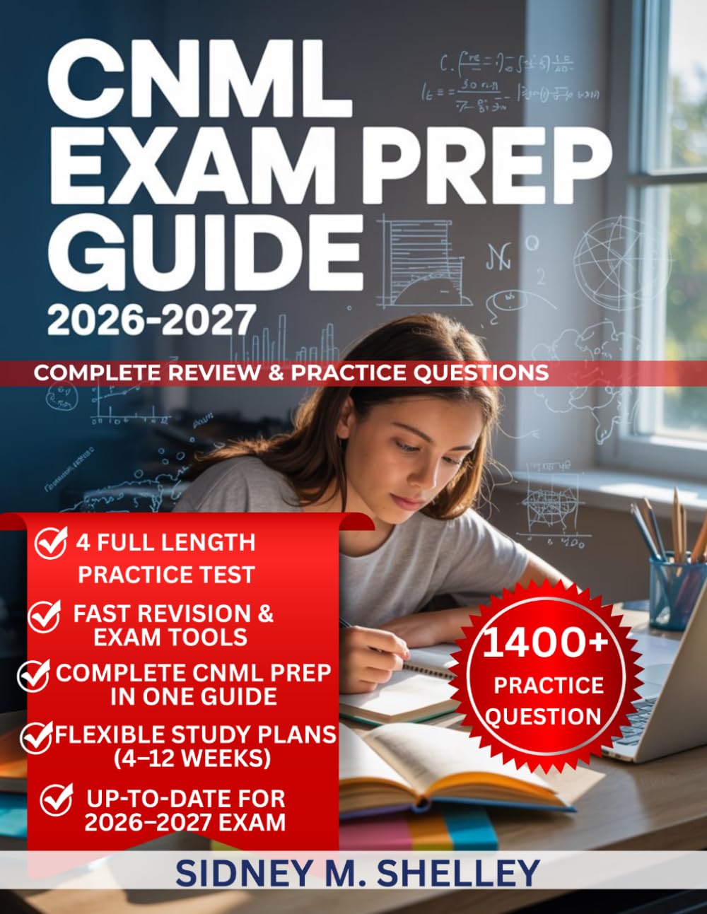 CNML EXAM PREP GUIDE 2026/2027: Complete Review & Practice Questions
