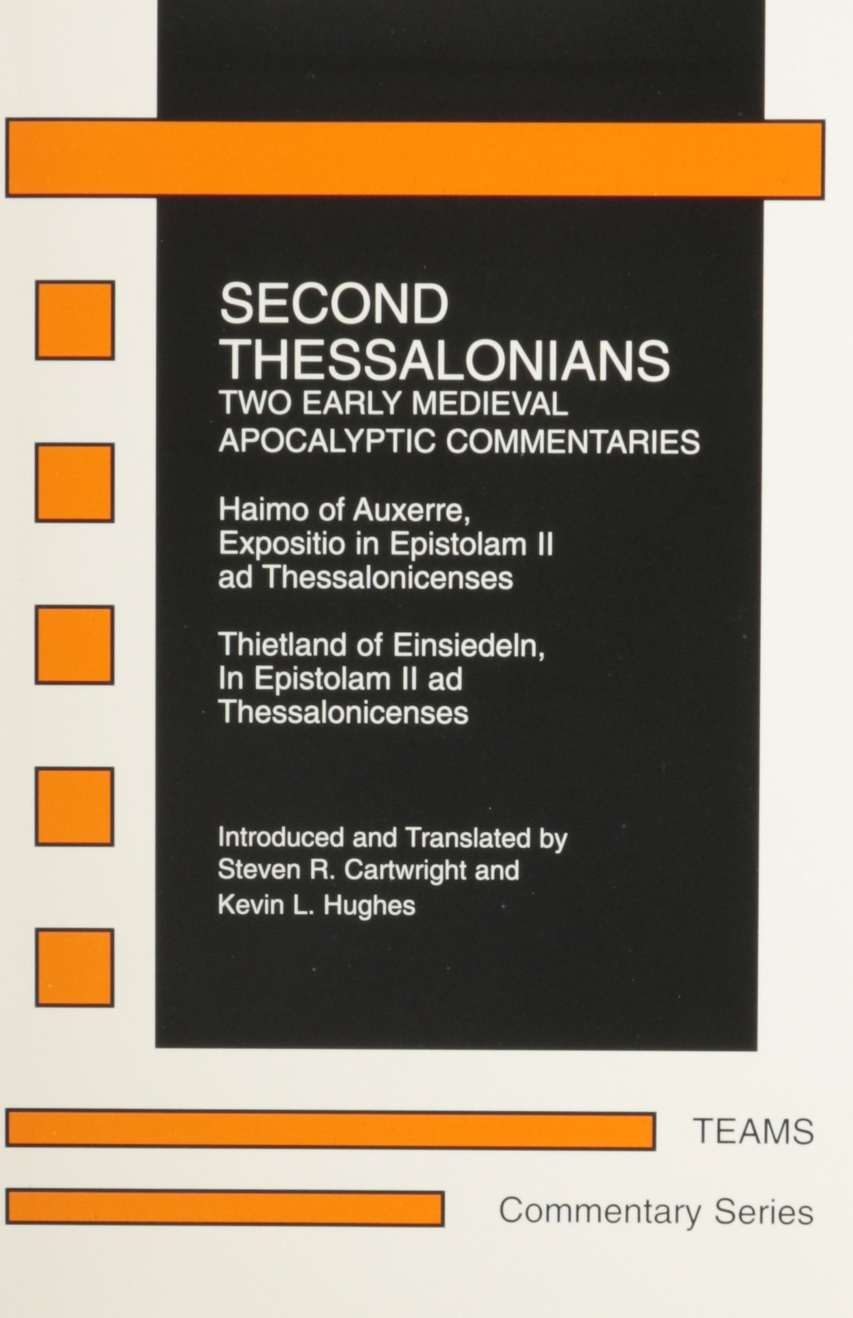 Second Thessalonians: Two Early Medieval Apocalyptic Commentaries (Horsekeeping Skills Library)