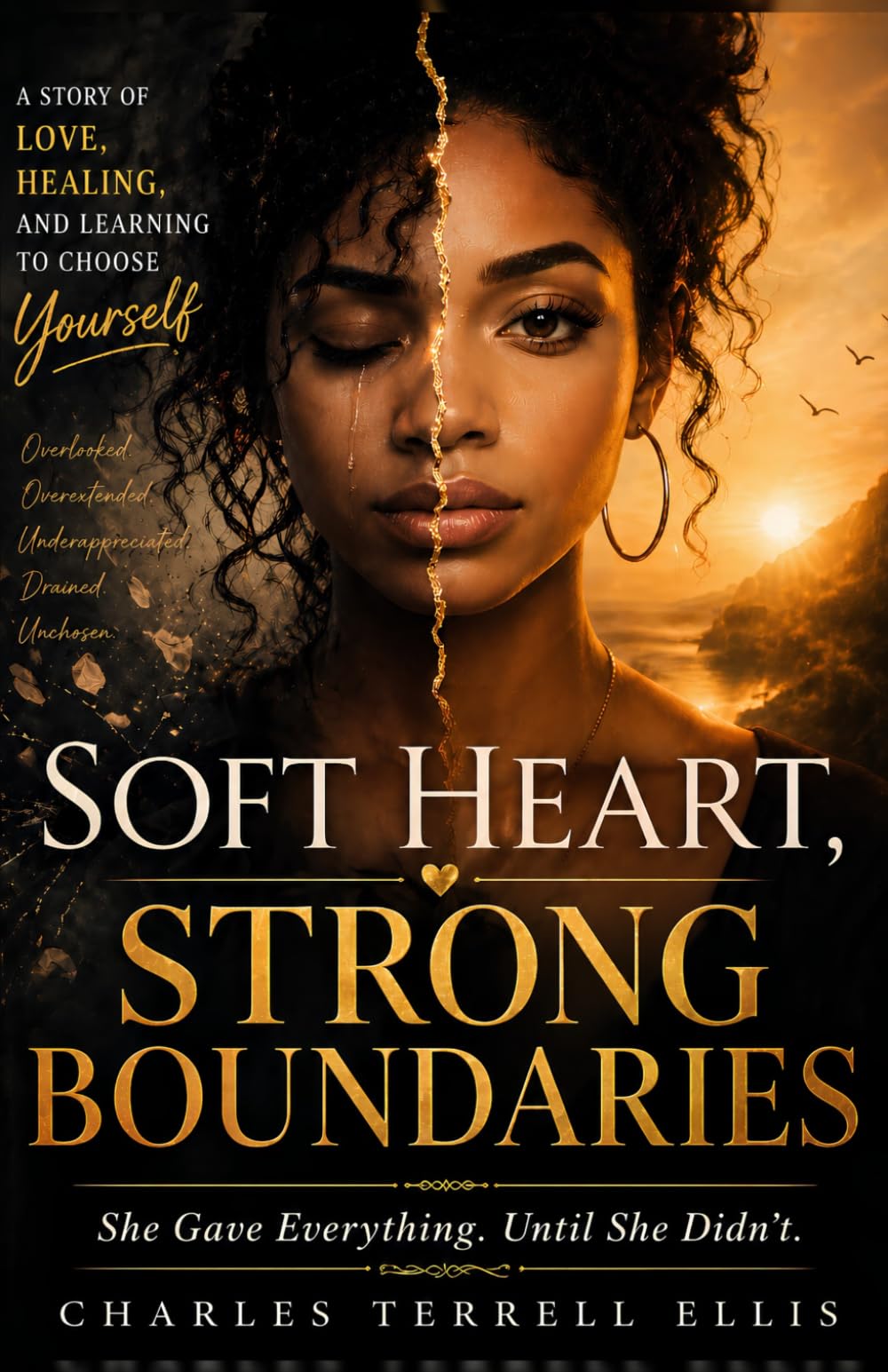 Soft Heart, Strong Boundaries: She Gave Everything. Until She Didn't.
