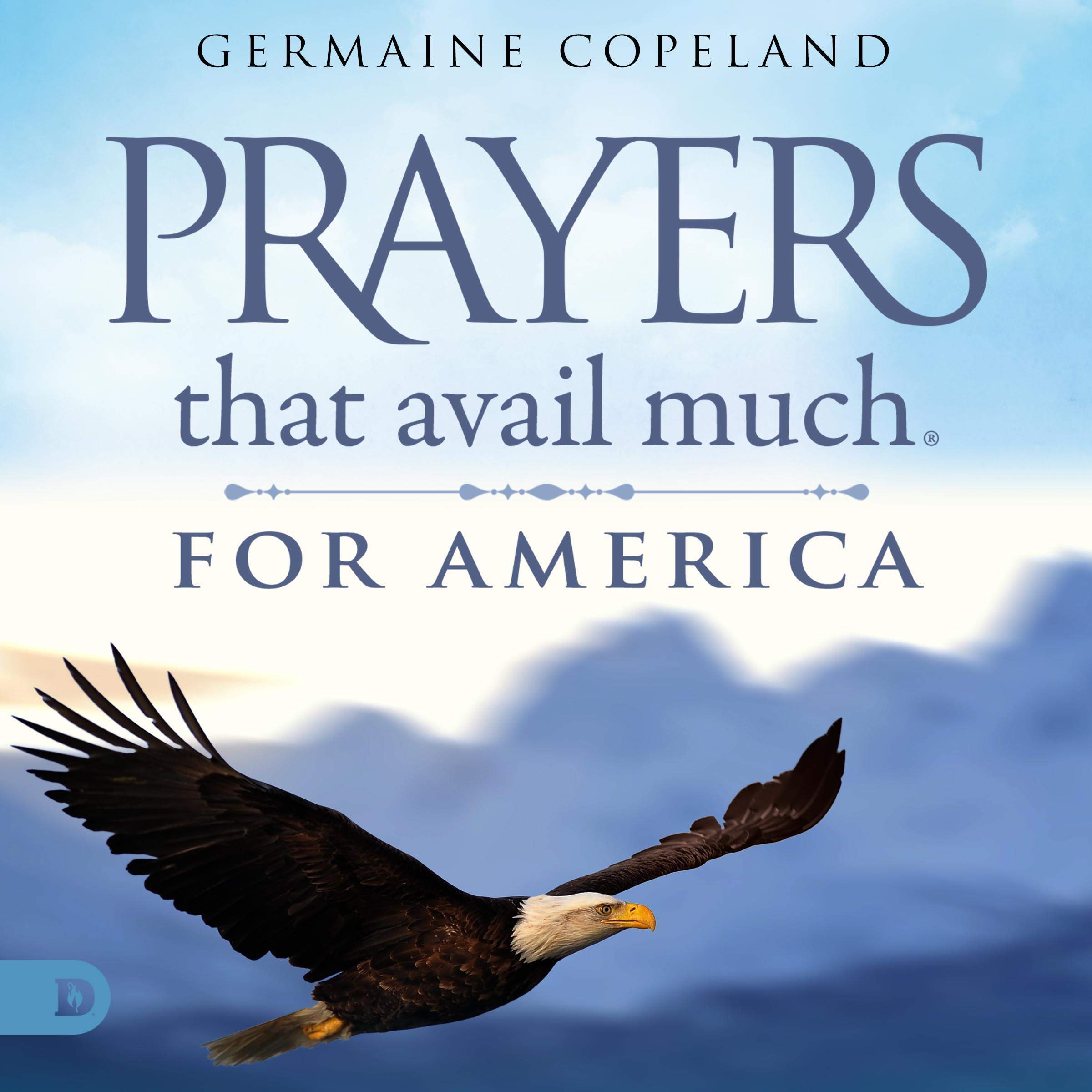 Prayers That Avail Much for America