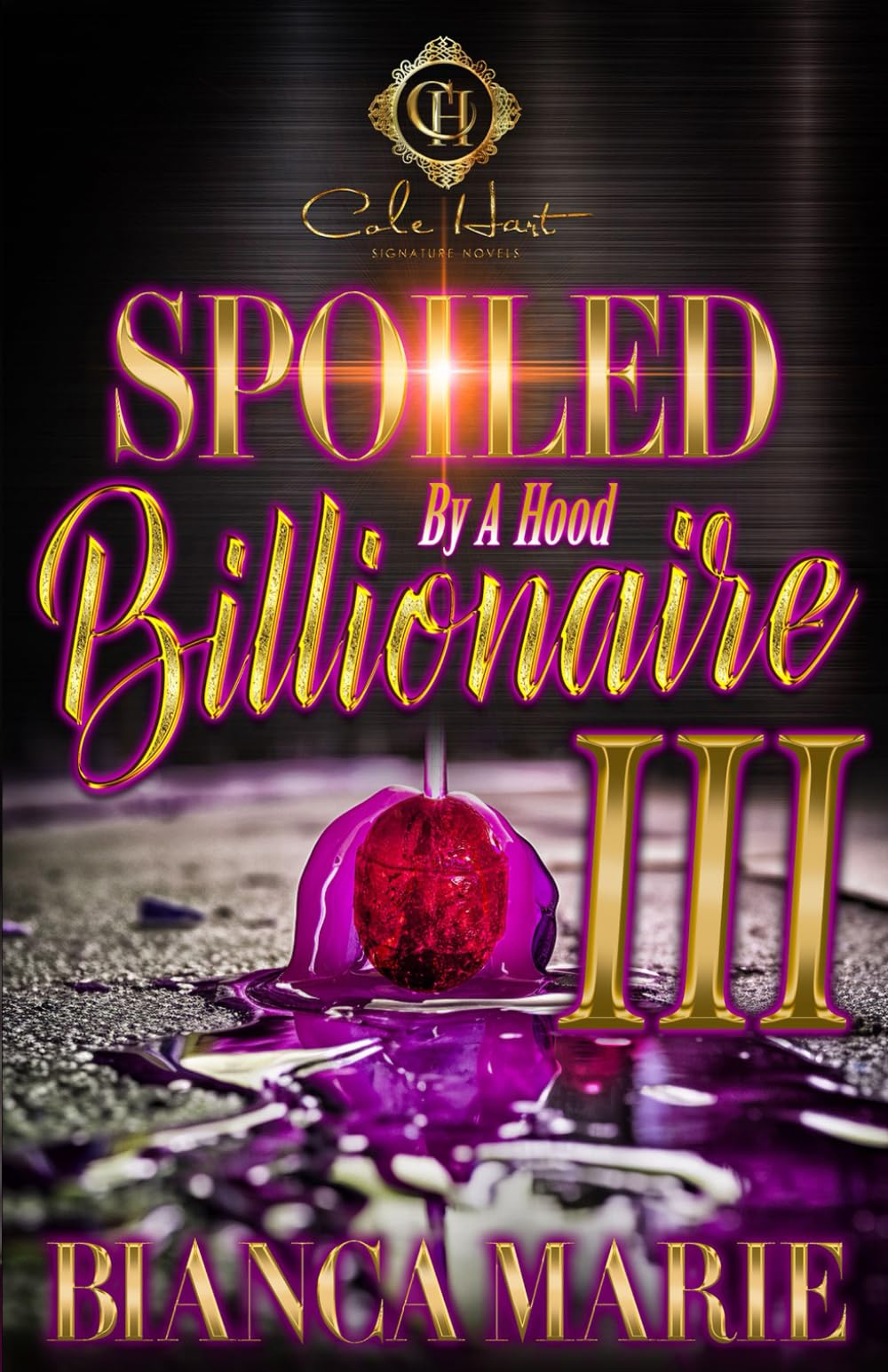 Spoiled By A Hood Billionaire 3: An African American Romance: The Finale