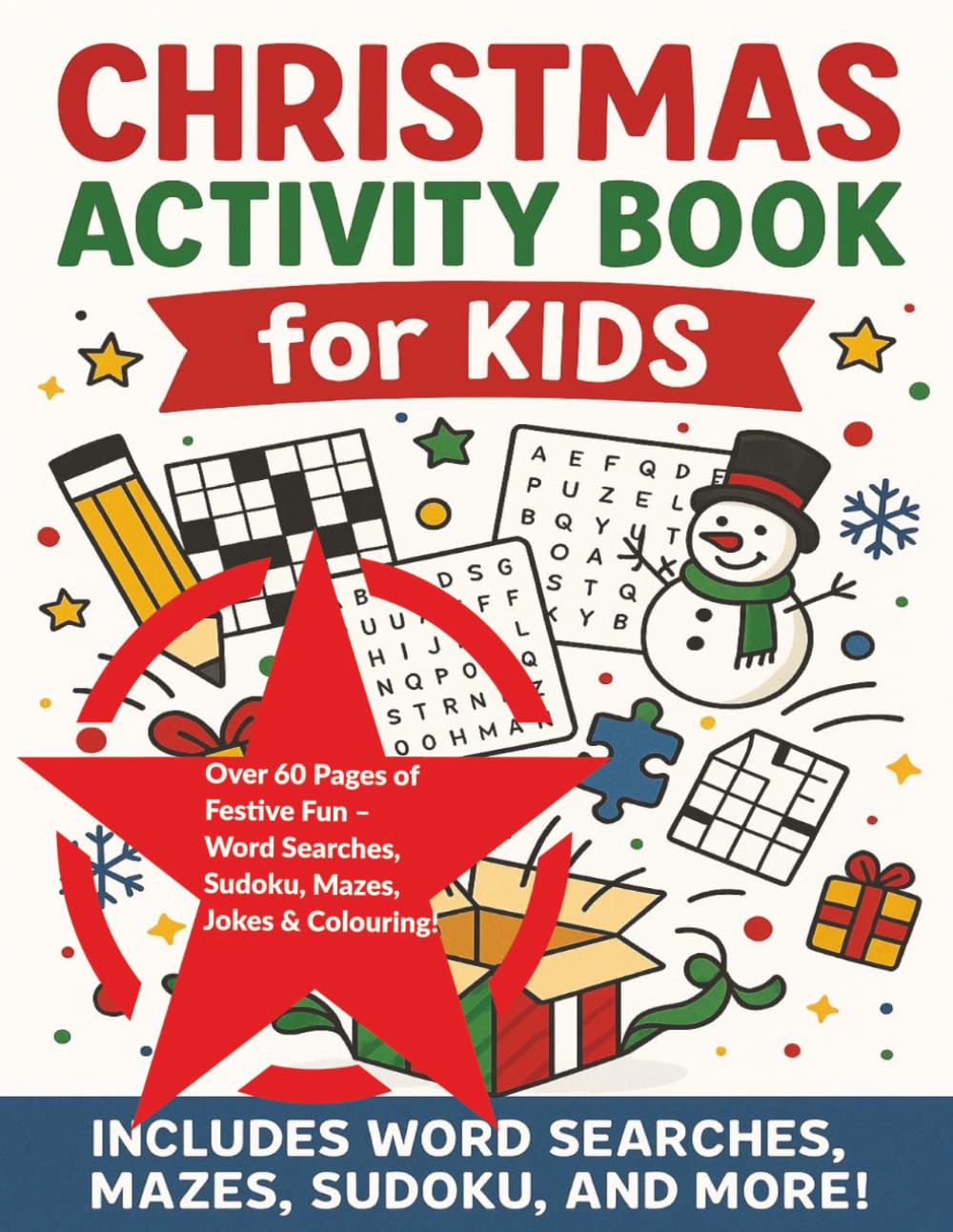 Christmas Activity Book for Kids: Word Searches, Sudoku, Mazes, Jokes & Colouring Fun for Ages 7–12