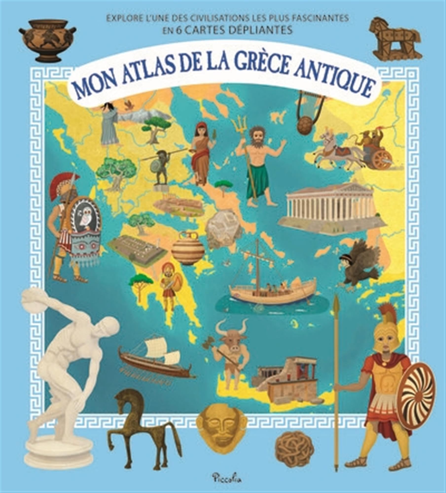 Mon atlas de la Grèce antique: Explore l'une des civilisations les plus fascinantes en 6 cartes dépliantes