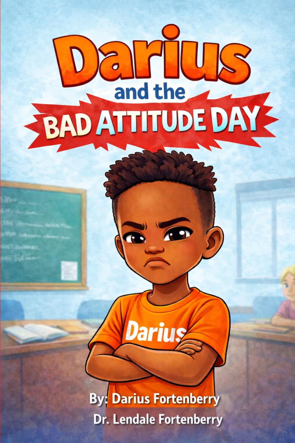 Darius and the Bad Attitude Day