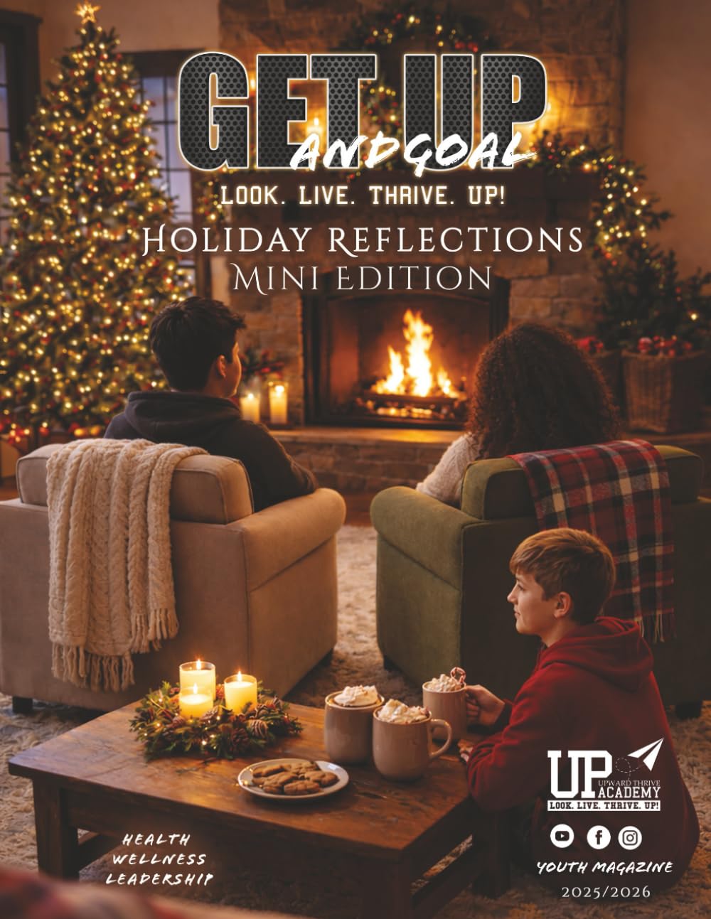 Get Up and Goal: Holiday Reflections Mini Edition