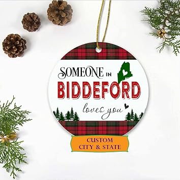 Generic Ornaments for Biddeford Maine City State Name - Someone in Biddeford Love You - Long Distance Biddeford%code2 Ornaments Plastic 3 Inches