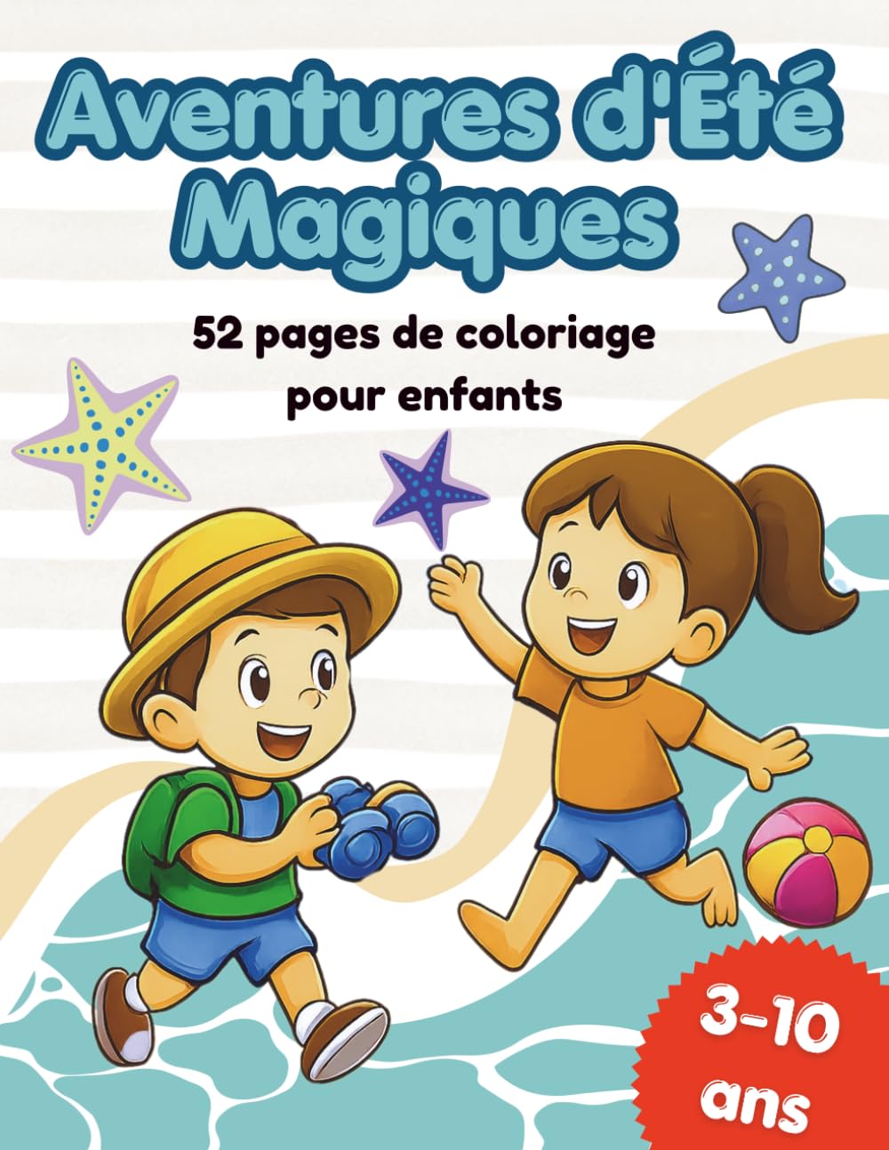 Aventures d'Été Magiques: 52 pages de coloriage pour enfants