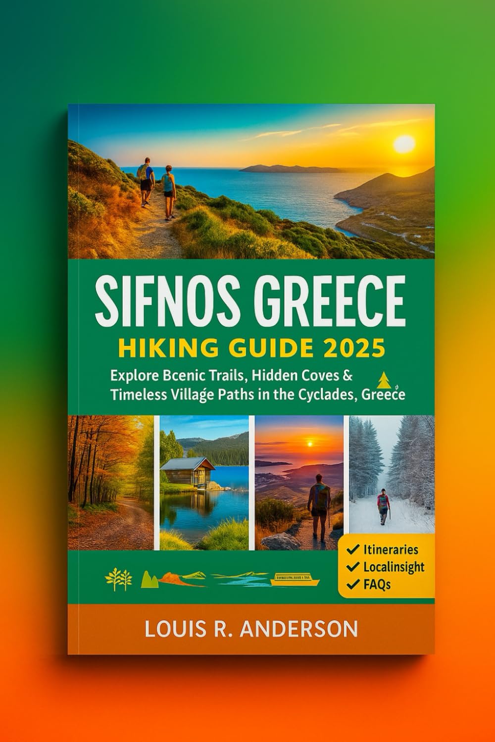 Sifnos, Greece Hiking Guide: Explore Scenic Trails, Hidden Coves & Timeless Village Paths in the Cyclades, Greece
