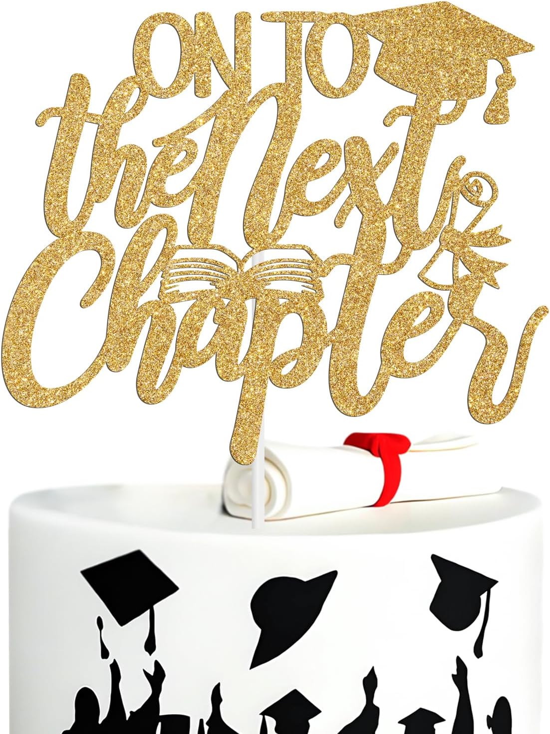 On to the Next Chapter Cake Topper, Congrats Grad, One Degree Hotter, College High School Graduation New Chapter New Beginning Party Decorations Supplies, Gold Glitter