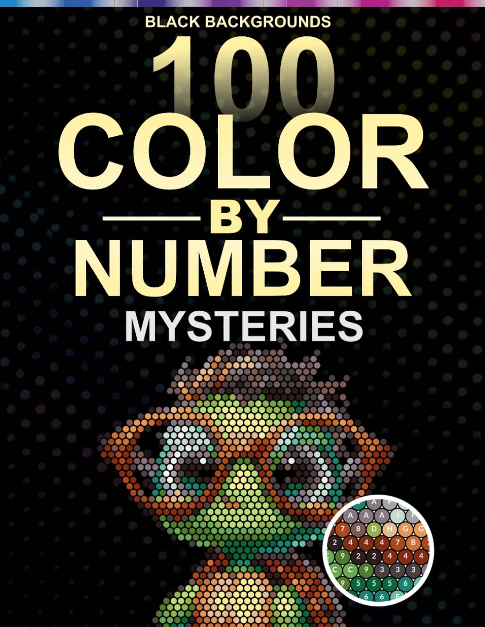 Cartoon Animals Color by Number Mysteries: Black Backgrounds: 100 Unique Cute Animal Mosaic Designs in 5 Shape Styles with 30-Color Master Palette for Adults and Teens