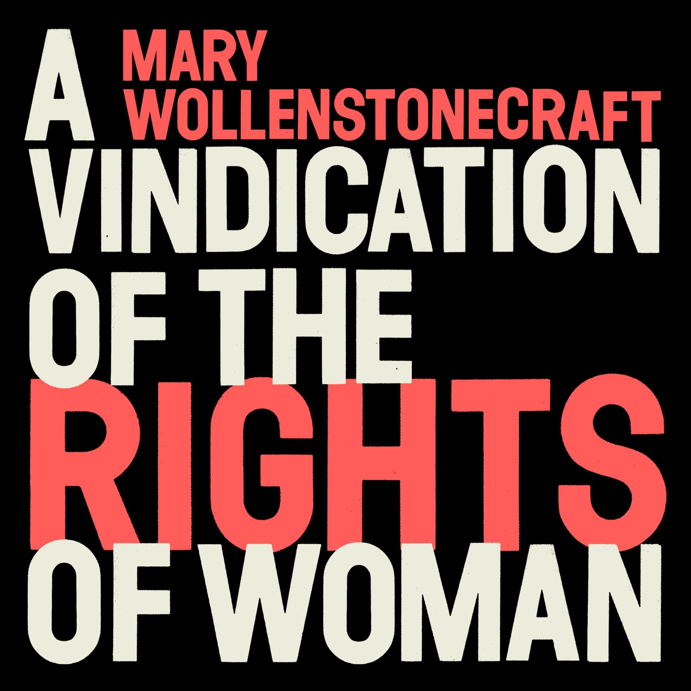 A Vindication on the Rights of Women